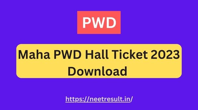 Maha PWD Hall Ticket 2023 Download