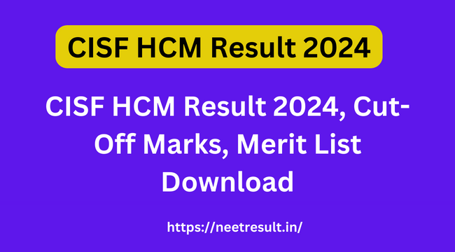 CISF HCM Result 2024
